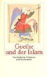 Cover of: Goethe und der Islam by Katharina Mommsen