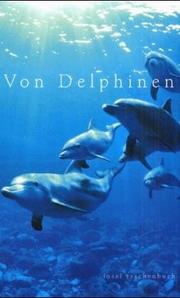 Cover of: Von Delphinen