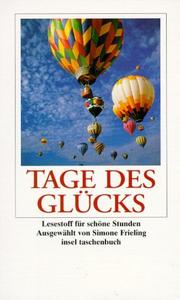 Cover of: Tage des Glücks. Lesestoff für schöne Stunden.