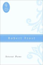 Cover of: Robert Frost: Selected Poems