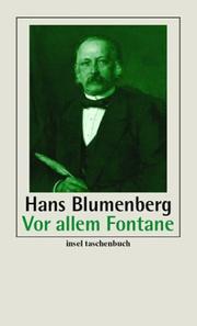 Cover of: Vor allem Fontane. Glossen zu einem Klassiker.