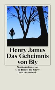 Cover of: Das Geheimnis von Bly. The Turn of the Screw. by Henry James, Henry James