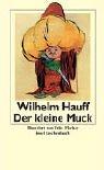 Cover of: Der kleine Muck. by Wilhelm Hauff, Wilhelm Hauff, Fritz Fischer