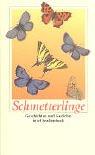 Cover of: Schmetterlinge. Geschichten und Gedichte.