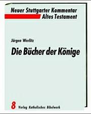 Cover of: Neuer Stuttgarter Kommentar, Altes Testament, Bd.8 : Die Bücher der Könige