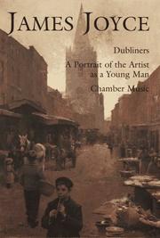 Cover of Chamber Music / Dubliners / Portrait of the Artist as a Young Man