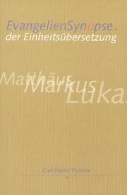Cover of: Evangelien-Synopse der Einheitsübersetzung