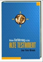 Cover of: Kleine Einführung in das Alte Testament.