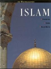 Cover of: Die Weltreligionen. Islam.