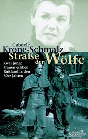 Cover of: Straße der Wölfe. Zwei junge Frauen erleben Rußland in den 30er Jahren.