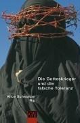 Cover of: Die Gotteskrieger und die falsche Toleranz.