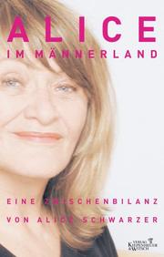 Cover of: Alice im Männerland. Eine Zwischenbilanz. by Alice Schwarzer