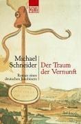 Cover of: Der Traum der Vernunft. Roman eines deutschen Jakobiners. by Michael Schneider