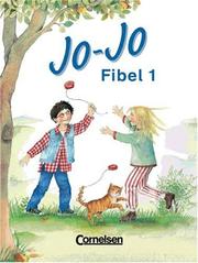 Cover of: Jo-Jo Fibel, Leselehrgang und Lesetexte, neue Rechtschreibung, Bd.1, Ein Leselehrgang