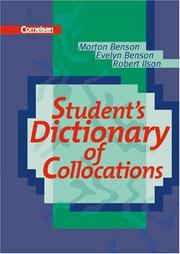 Student's dictionary of collocations by Martin Benson, Evelyn Benson, Robert Ilson