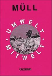 Cover of: Umwelt, Mitwelt. Arbeitsheft Müll.