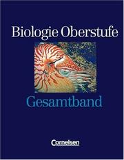 Cover of: Biologie Oberstufe, Gesamtband by Anne Born, Brigitte Engelhardt, Gabriele Gräbe, Ulrich Weber