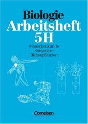 Cover of: Biologie, Arbeitshefte für Realschulen und Gymnasien, Klasse 5 by Wolfgang Arendt, Werner Gotthard, Christioph Koch