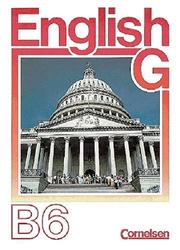 Cover of: English G, Ausgabe B, Bd.6, Schülerbuch