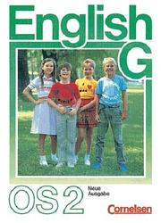Cover of: English G, Ausgabe OS, Bd.2, Schülerbuch