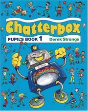 Cover of: Chatterbox, Pt.1, Pupil's Book