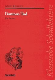 Cover of: Klassische Schullektüre, Dantons Tod