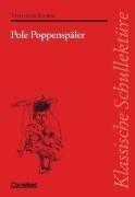 Cover of: Klassische Schullektüre, Pole Poppenspäler by Theodor Storm, Theodor Storm, Georg Völker