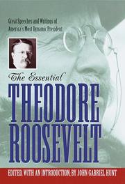 Cover of: The essential Theodore Roosevelt