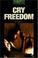 Cover of: Cry Freedom. Stage 6