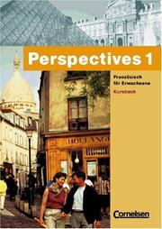 Cover of: Perspectives 1. Kursbuch. Französisch für Erwachsene.