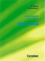 Cover of: Mot a mot. Lernwörterbuch für den Alltag.