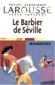 Cover of: Barbier de Seville. Mit Materialien. Texte Integral. by Pierre Augustin Caron de Beaumarchais