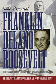 Cover of: The essential Franklin Delano Roosevelt