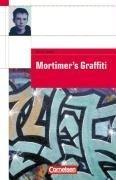 Cover of: Mortimer's Graffiti. Ab 3. Lernjahr. Level 1.