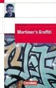 Cover of: Mortimer's Graffiti. Ab 3. Lernjahr. Level 1. by Doris Lauer