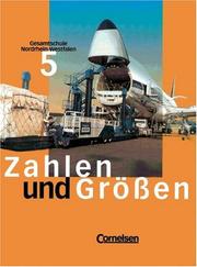 Cover of: Zahlen und Größen, Gesamtschule Nordrhein-Westfalen, EURO, Klasse 5 by Dieter Aits, Ursula Aits, Henning Heske, Reinhold Koullen