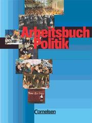Cover of: Arbeitsbuch Politik, Bd.2, 7. bis 10. Schuljahr