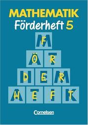 Cover of: Mathematik, Neue Ausgabe für Sonderschulen, Förderhefte, H.5 by Heribert Gathen, Gertrud Gonsior, Rolf Kirsch, Karl Josef Klauer