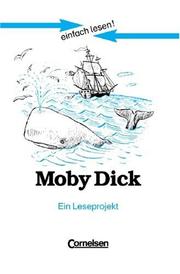 einfach lesen. Moby Dick. Aufgaben und Übungen. Ein Leseprojekt zu dem gleichnamigen Roman