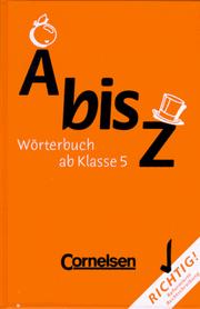 Cover of: Von A bis Zett, neue Rechtschreibung, Wörterbuch ab Klasse 5 by Gerhard Sennlaub