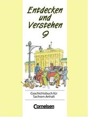 Cover of: Entdecken und Verstehen, Geschichtsbuch für Sachsen-Anhalt, Klasse 9