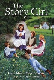 Story Girl by Lucy Maud Montgomery
