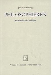 Cover of: Philosophieren. Ein Handbuch für Anfänger. by Jay F. Rosenberg