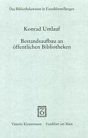 Cover of: Bestandsaufbau an öffentlichen Bibliotheken.