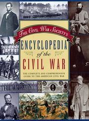 Cover of: Civil War Society's Encyclopedia of the American Civil War