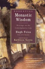 Cover of: Essential Monastic Wisdom: Writings on the Contemplative Life