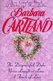 Three Complete Novels of Dukes and Their Ladies by Barbara Cartland