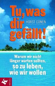 Cover of: Tu, was dir gefällt.