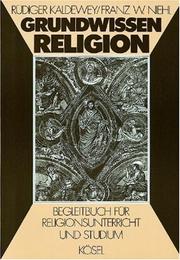 Grundwissen Religion by Rüdiger Kaldewey, Franz W. Niehl