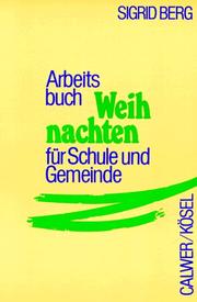 Cover of: Arbeitsbuch Weihnachten für Schule und Gemeinde.